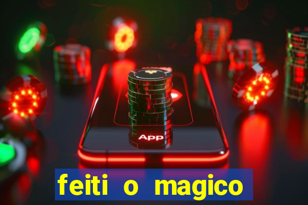 feiti o magico manga ler online